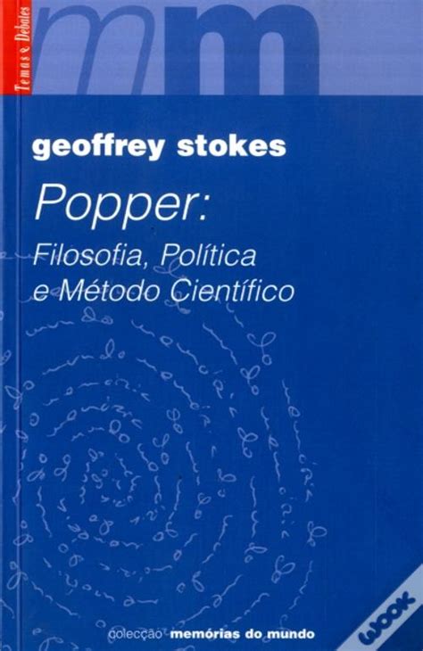 Popper Filosofia Política E Método Científico Livro Wook