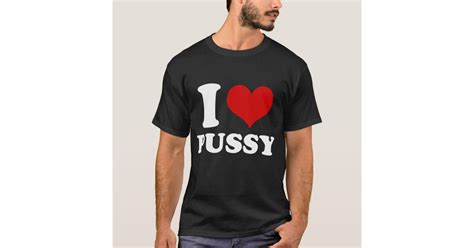 I Heart Pussy I Love Pussy Retro Kawaii Edgy Alter T Shirt Zazzle