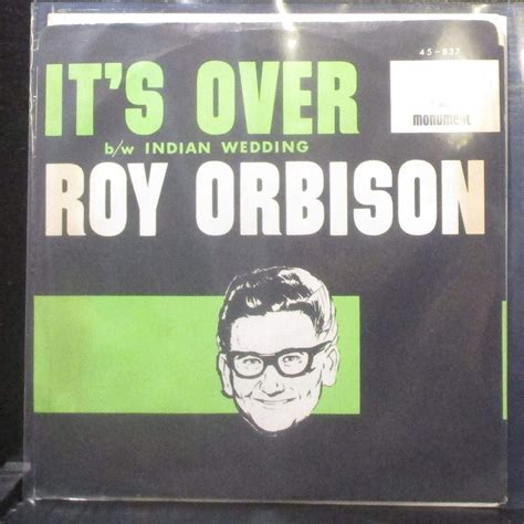 Roy Orbison Roy Orbison Its Over Indian Wedding 7 Vinyl 45