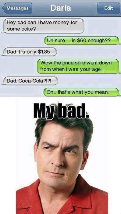 Charlie Sheen My Bad Funny Memes Funny Texts Funny Text Messages