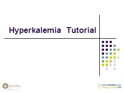 Ppt Hyperkalemia Tutorial Powerpoint Presentation