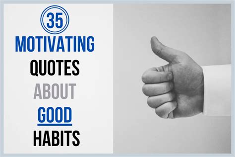 35 Motivating Quotes About Good Habits In 2020 How To Make It Happen