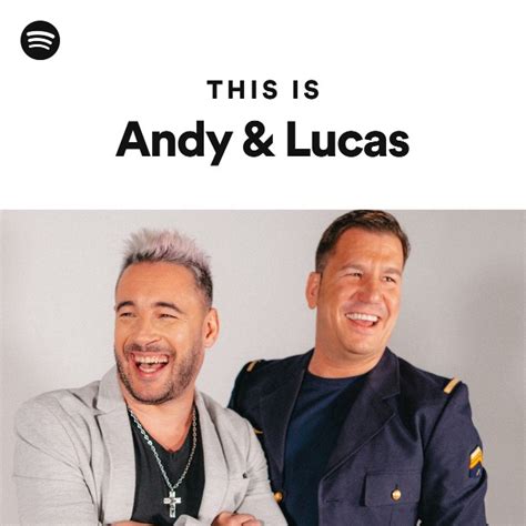 This Is Andy And Lucas Playlist By Spotify Spotify