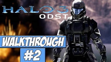 Halo 3 Odst Walkthrough Ep2 Wangel Buck Youtube