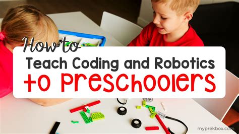 How To Teach Coding And Robotics To Preschoolers