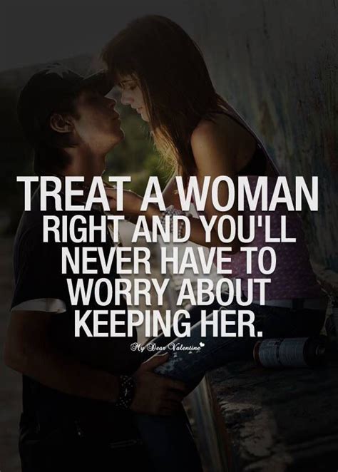 Treat Her Right Quotes And Inspiration Pinterest
