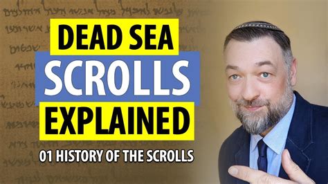 Qumran Dead Sea Scrolls Explained 01 History Of The Scrolls Youtube