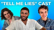 TELL ME LIES cast reveal who has game among them - YouTube