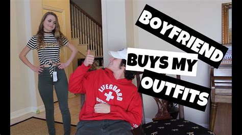 Boyfriend Buys My Outfits Youtube