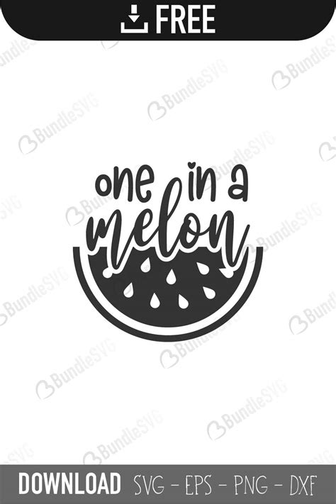 31 Free One In A Melon Svg Pics Free Svg Files Silhouette And Cricut