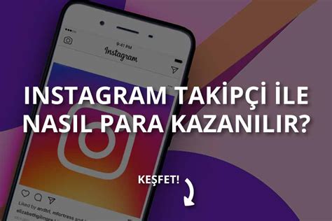 Instagram Takipçi İle Para Kazanma Yöntemleri Nelerdir Its