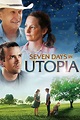 Seven Days in Utopia (2011) – Filmer – Film . nu