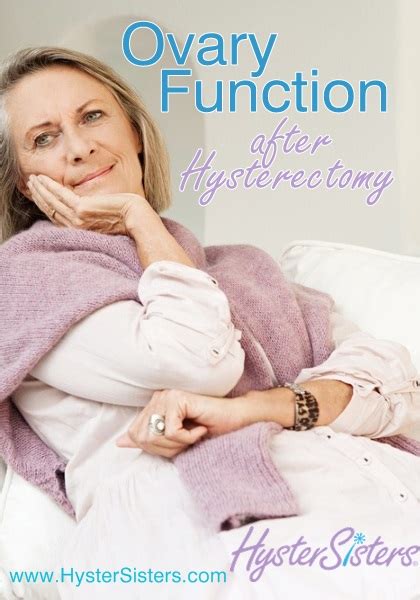 Ovary Function After Hysterectomy Hysterectomy Forum