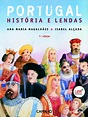Portugal - História e Lendas - Livro - WOOK