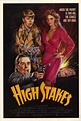 High Stakes Movie Posters From Movie Poster Shop