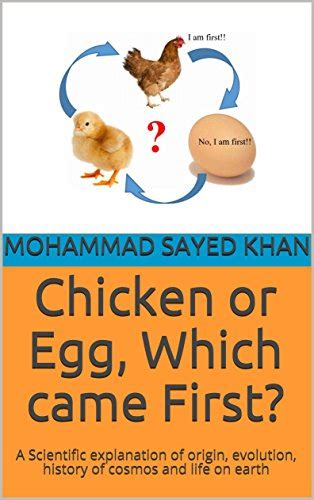 Chicken Or Egg Which Came First A Scientific Explanation Of Origin