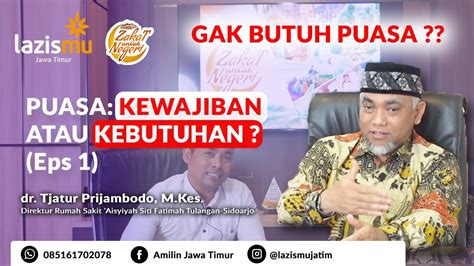 APAKAH KITA TIDAK BUTUH PUASA Dr Tjatur Prijambodo M Kes Dalam