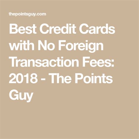 Maybe you would like to learn more about one of these? Best Credit Cards with No Foreign Transaction Fees | Best credit cards, Rewards credit cards ...