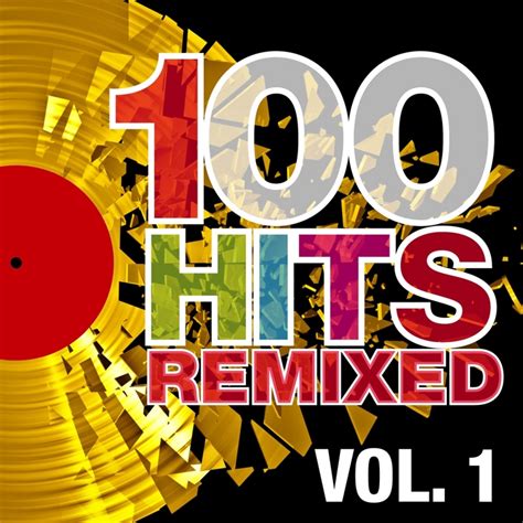 various 100 hits remixed vol 1 the best of 70s 80s and 90s hits at