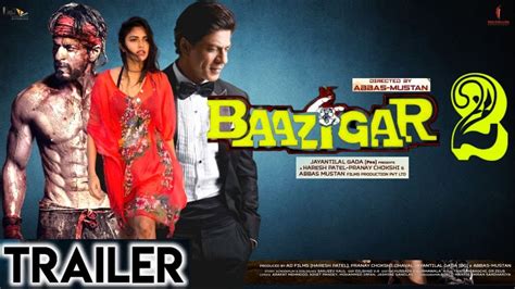 Baazigar 2 Trailer Official 101 Intersting Facts Shahrukh Khan