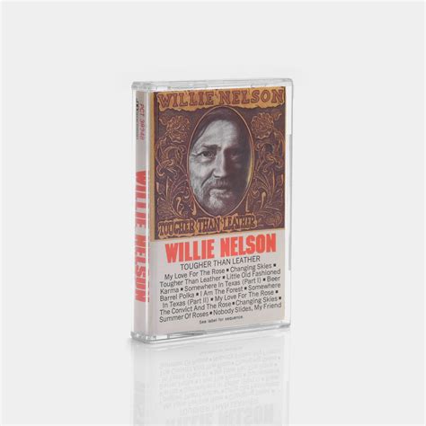 Willie Nelson Tougher Than Leather Cassette Tape