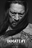 Inmate #1: The Rise of Danny Trejo (2019) - IMDb