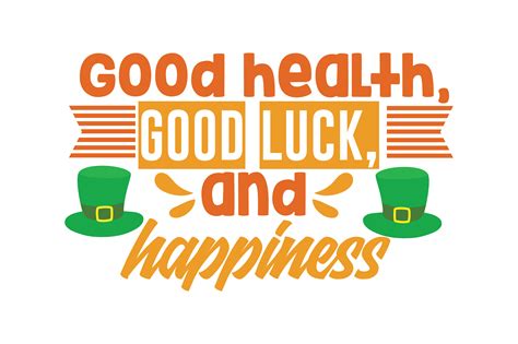 Good Health Good Luck And Happiness Graphic By Thelucky · Creative