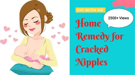 Home Remedy For Cracked Nippleshealing Tips For New Momssore Nipples