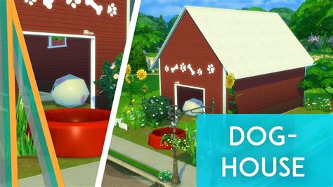 Building A Dog House In The Sims 4 Thesimser Youtube
