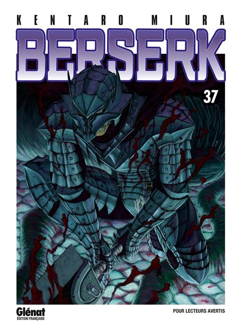 Le journal de Feanor: BERSERK – TOME 37