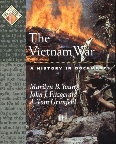 The Vietnam War A History In Documents Pages From History Young