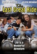 The Last Great Ride - Película 1999 - Cine.com