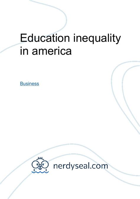 Education Inequality In America 704 Words Nerdyseal