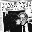 Lady Gaga & Tony Bennett - Cheek to Cheek - Reviews - Album of The Year