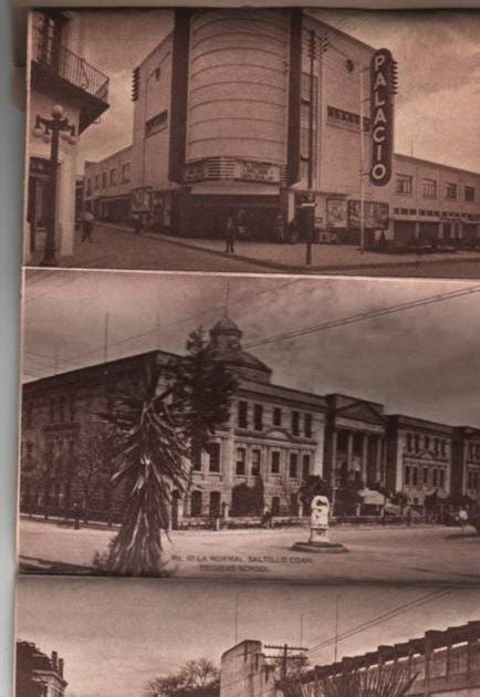 Saltillo Del Recuerdo Cine Palacio 1940