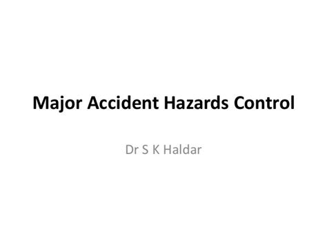 Major Accident Hazard Control