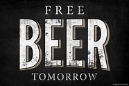 Free Beer Tomorrow Drinking Poster – Pointless Posters