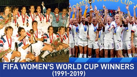 Fifa Womens World Cup Winners 1991 2019 Youtube
