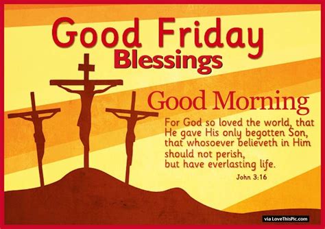 Good Friday Blessings Good Morning Pictures Photos And Images For