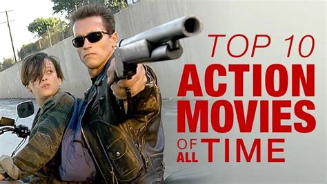 Top 10 Action Movies Of All Time Part 1 Cinefix On Ign Youtube