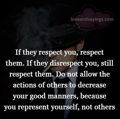 If They Respect You Respect Them