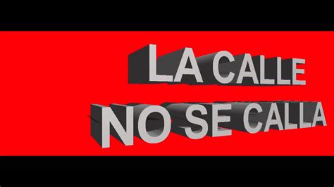 La Calle No Se Calla 10 1 16 Youtube