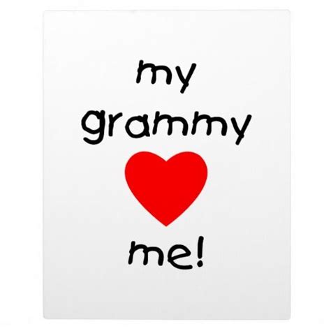 My Grammy Loves Me Plaque Zazzle Grammy Quotes Mom Life Quotes Grandaughter Quotes