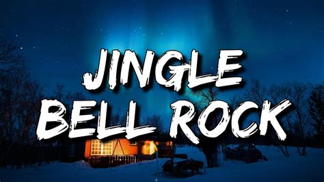 Bobby Helms Jingle Bell Rock Lyrics 4k Youtube