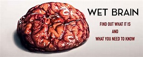 Wet Brain - Facts and Symptoms - Recovery Resource Center