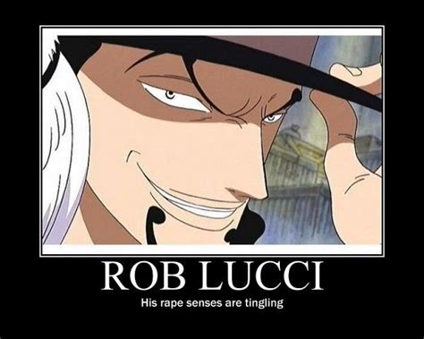 Tags Anime Screenshot One Piece Rob Lucci Demotivational Poster