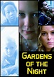 Gardens of the Night wiki, synopsis, reviews, watch and download