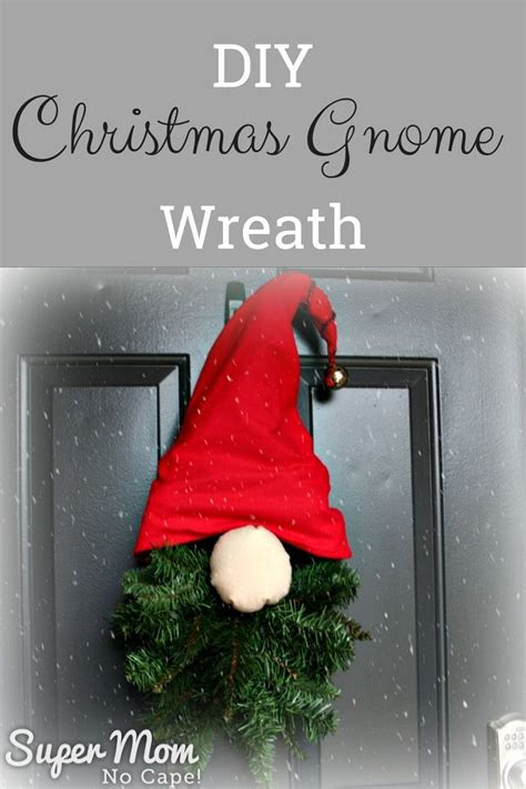 Diy Christmas Gnome Wreath Christmas Wreaths To Make Christmas Diy