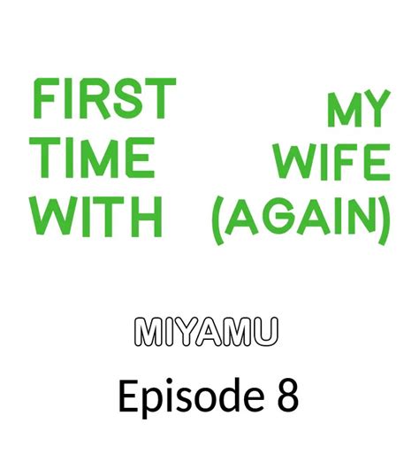 Read First Time With My Wife Again Online Free Chapters