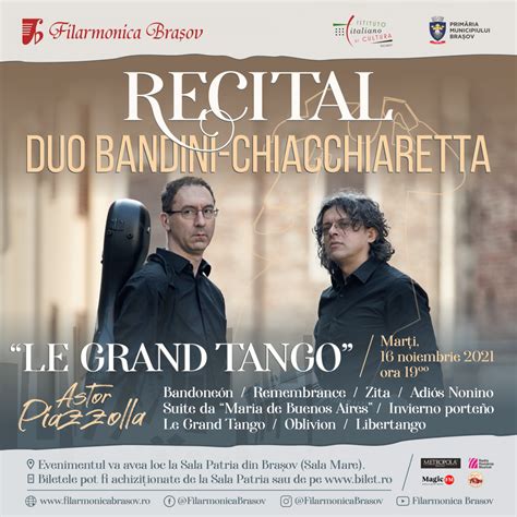 Recital Duo Bandini Chiacchiaretta „le Grand Tango” Filarmonica Brasov